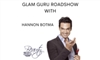 Glam Guru Roadshow with Hannon Bothma